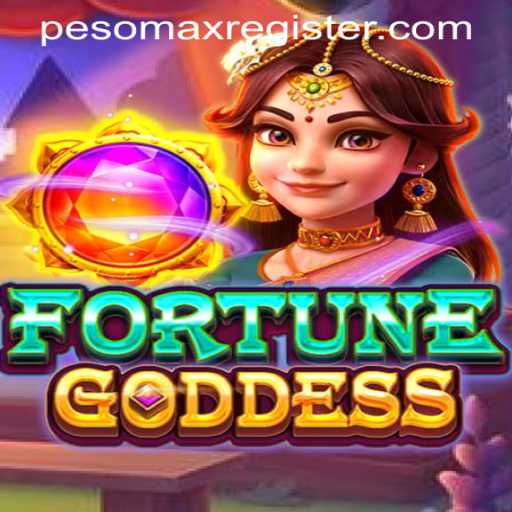 Explore the Exciting World of FORTUNEGODDESS with PESOMAX REGISTER