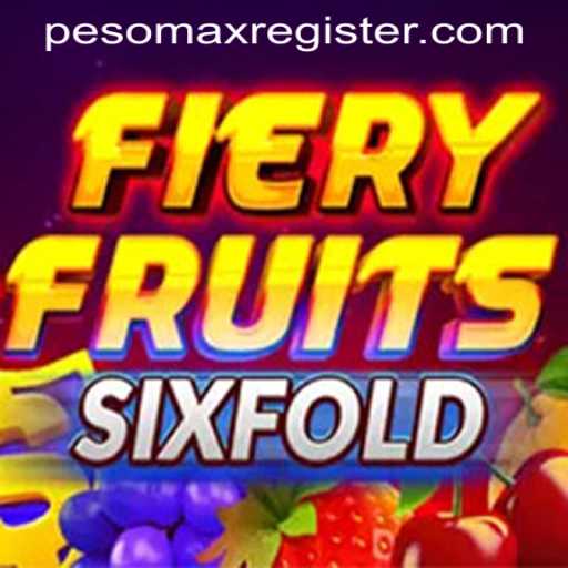 Exploring the Vibrant World of FieryFruitsSixFold and the Associated PESOMAX REGISTER